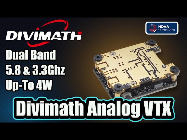 Divimath NDAA Dual Band Analog FPV VTX - Overview & Technical Deep Dive