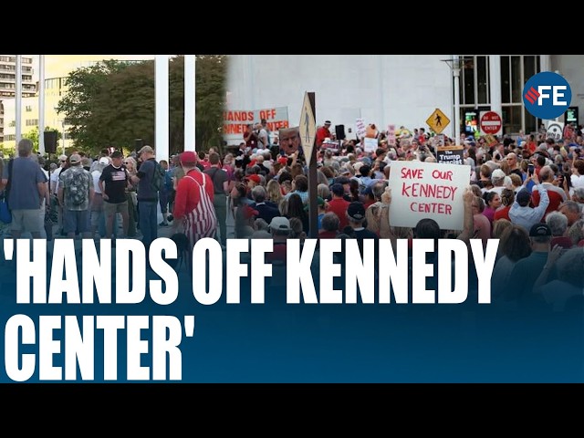 ‘Hands Off The Kennedy Center’: Thousands Protest As Trump Refuses To Rule Out Demolition