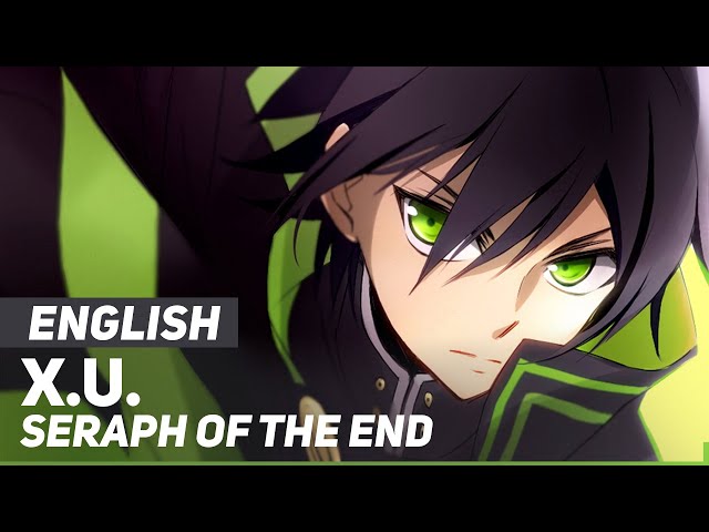 Seraph of the End  - "X.U." (FULL Opening) | AmaLee ver