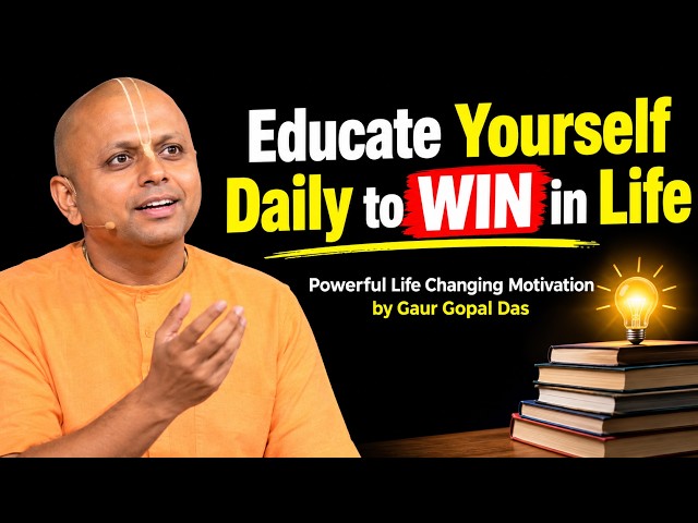 Educate Yourself Daily to WIN in Life Powerful Life