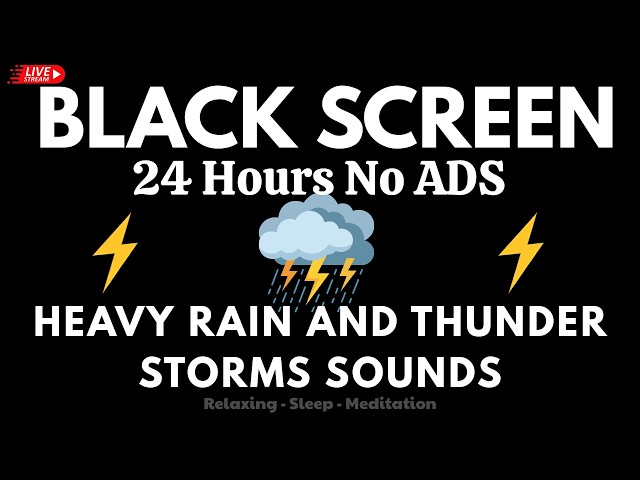 🔴 Heavy Rain and Thunder Sounds for Sleeping - Black Screen | Thunderstorm for Restless Nights