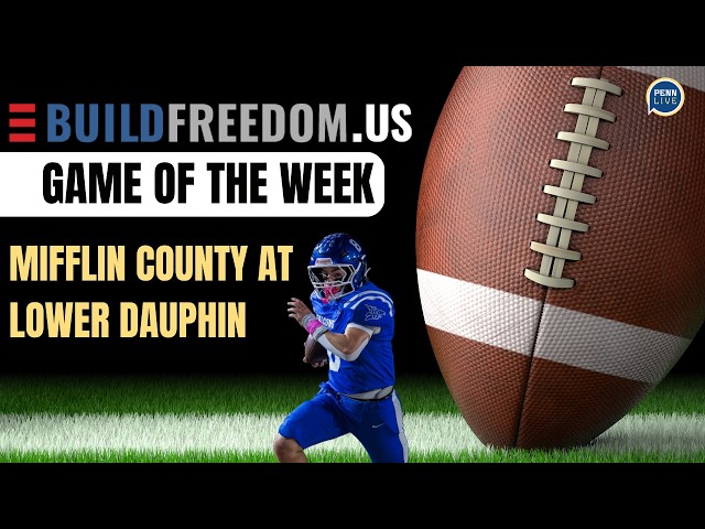 Mifflin County at Lower Dauphin 2026 LIVE STREAM: Game of the Week