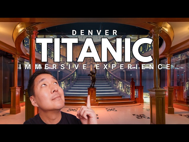 Titanic Immersive Experience in Denver: What It's REALLY Like