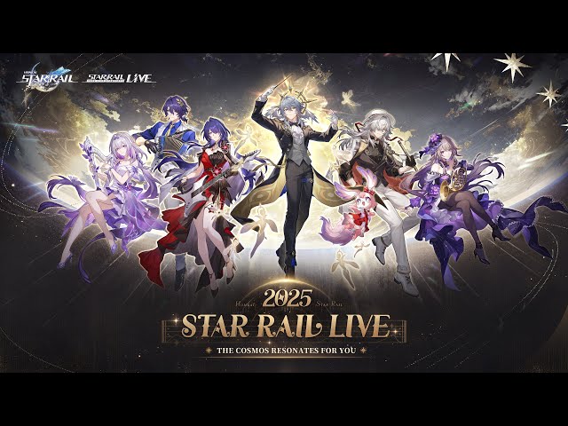 "Star Rail LIVE 2025" Concert Full Recording | Honkai: Star Rail