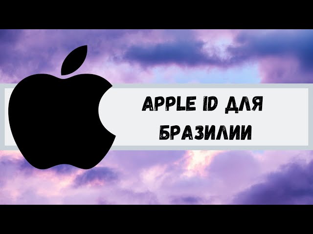 Apple ID/iCloud for Brazil. Apple ID for Brazil.