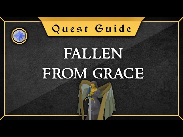 Quest Guide: Fallen from grace