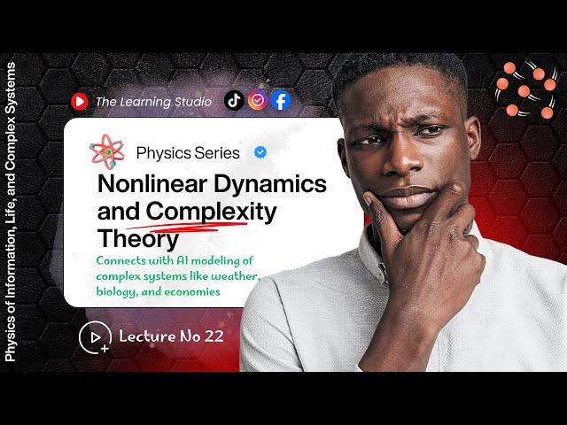 Complex Systems Physics | Weather, Biology, AI & More