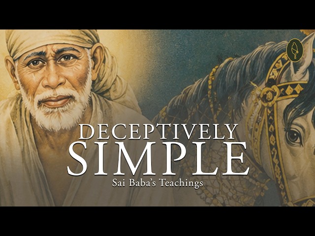 The Deceptively Simple Teachings of Sai Baba | Satsang in Bangalore