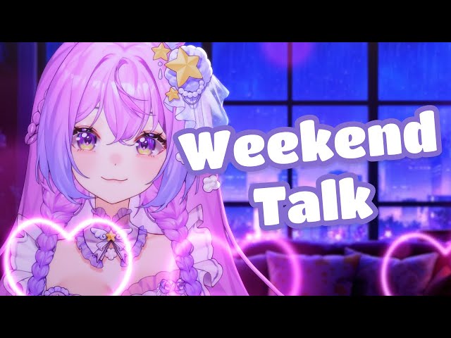 Weekend chill chat 20260913✨  | Vtuber Livestream #envtuber