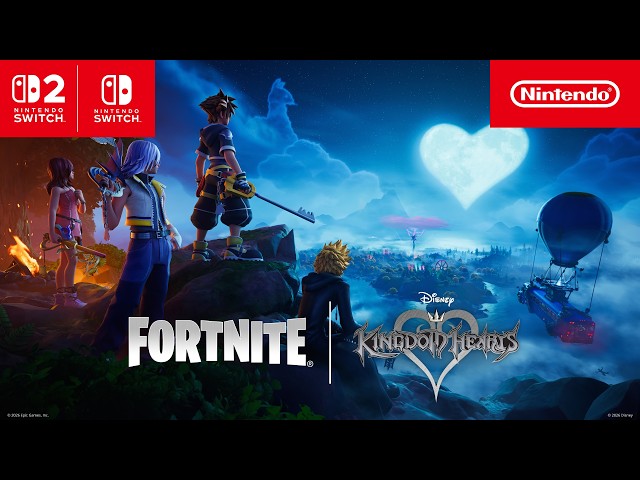 Fortnite x KINGDOM HEARTS – Reveal Trailer – Nintendo Switch 2