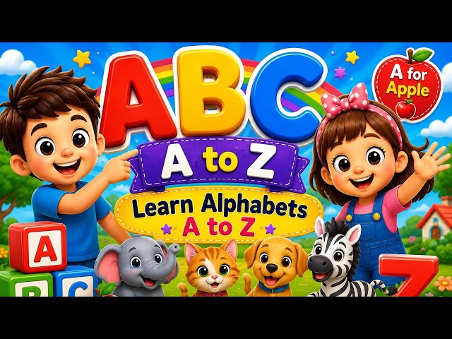 A to Z Alphabet for Kids | ABC Learning Video for Toddlers & Preschoolers
