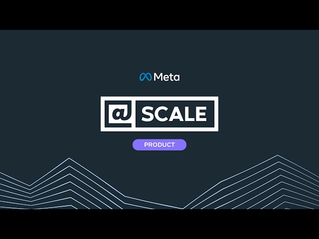 @Scale: Product