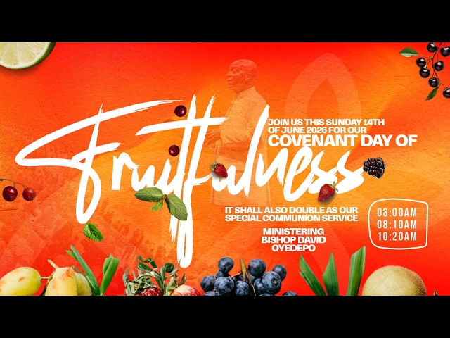 COVENANT DAY OF FRUITFULNESS SERVICE | 14, JUNE 2026 | FAITH TABERNACLE OTA.