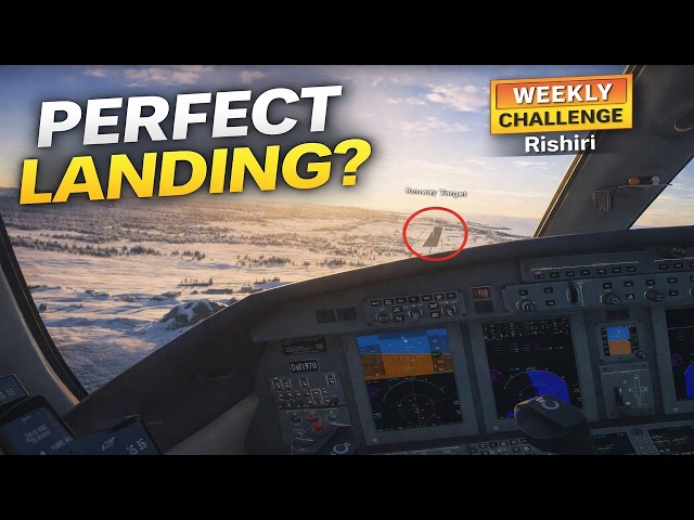 Microsoft Flight Simulator 2024 – Rishiri Weekly Challenge |  Precision Landing