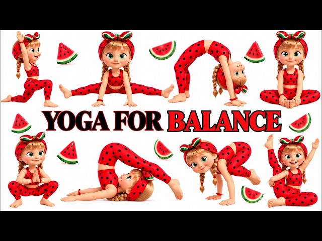 🍉 Masha's Balance Yoga for Kids | Fun Yoga Poses to Improve Balance, Coordination & Flexibility