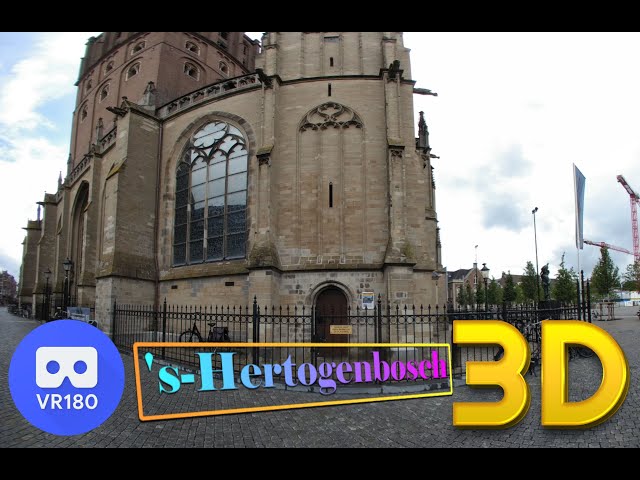 Visit the city of 's-Hertogenbosch in VR180