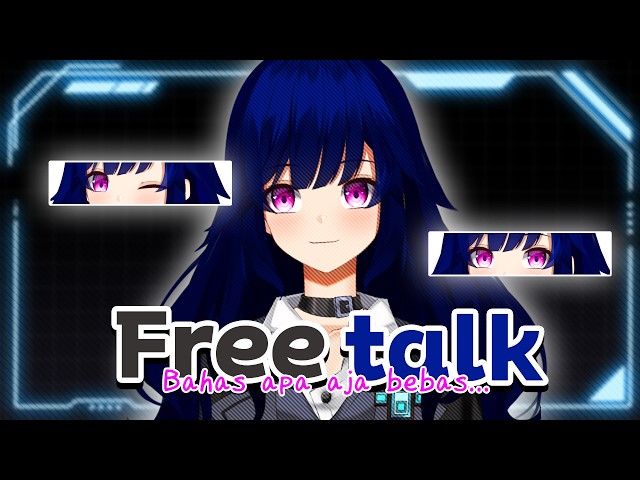 【FREETALK】SENIN GRINDING【VTUBER INDONESIA】#vtuberid