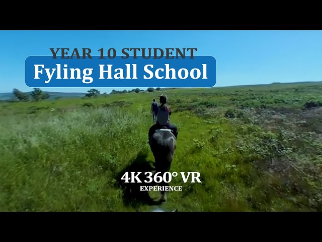 Fyling Hall School 360/VR Experience