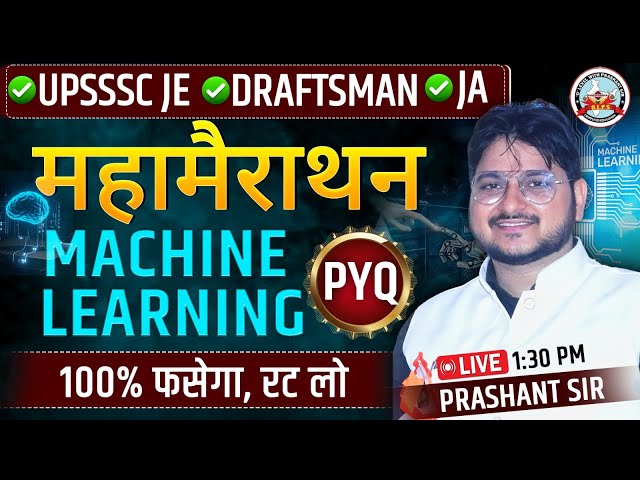 MACHINE LEARNING ALL PYQS  ONE SHOT || UPSSSC JE || DRAFTMAN || JA 3284 #upsssc #draftman #ngi