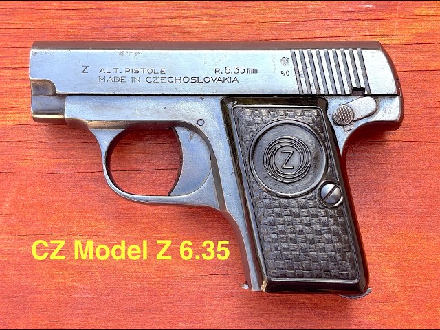 The CZ Model Z 6.35mm Pistol