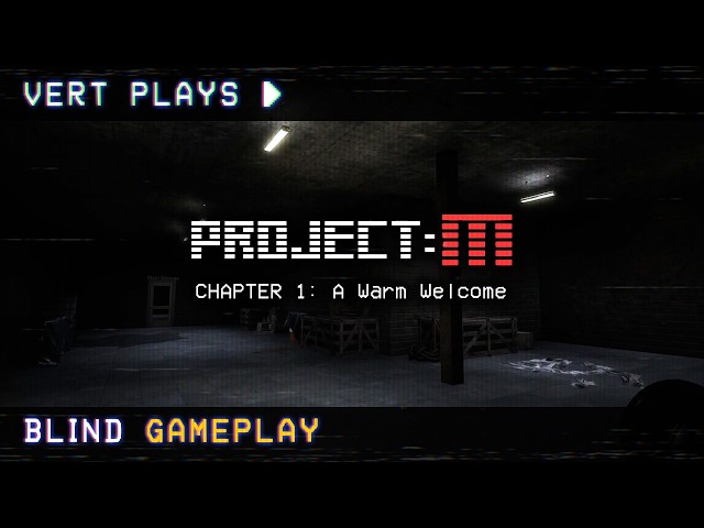 vert plays… Project：M │ Blind Gameplay