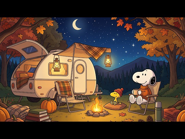 Snoopy’s Cozy Autumn Camping Night 🍂 Relaxing Fall Jazz Ambience for Sleep, Study & Peaceful Moments
