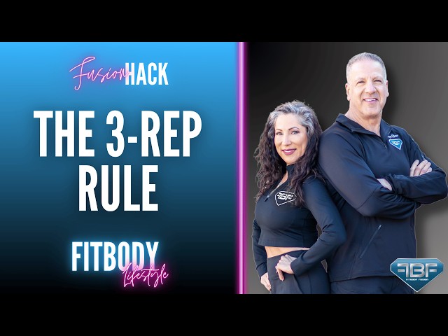 Fusion Hack: The 3-Rep Rule