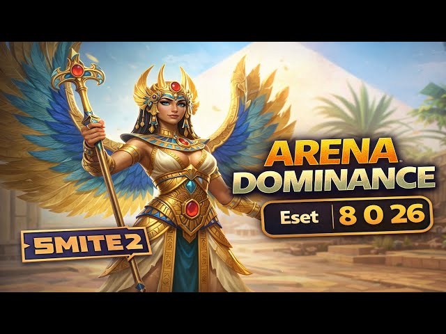 Arena Dominance EP. 7 | Eset 8 0 26 | SMITE 2