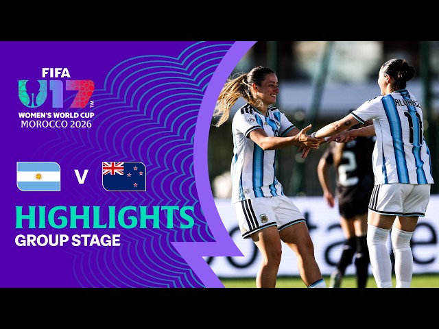 Argentina vs New Zealand Highlights | FIFA U-17 Women's World Cup 2026™