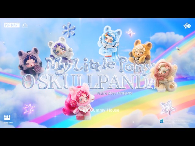 POP MART SKULLPANDA BLIND BOX | My Little Pony Series Official Trailer