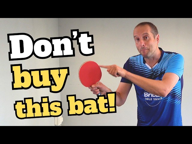 3 biggest mistakes players make when buying a table tennis bat