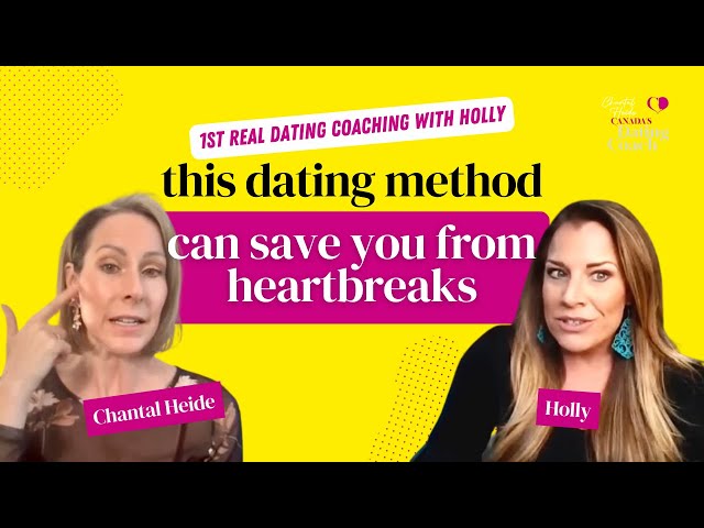 First Real Dating Coaching Session with Hope with Holly | Canada's Dating Coach | Chantal Heide