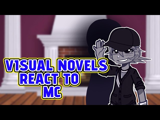Visual Novels React To MC | Put At 2X Speed