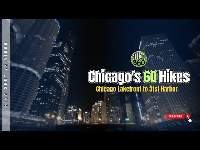 Chicago Lakefront to 31st Harbor - Chicago's 60 Hikes (Hike 360° VR Video)