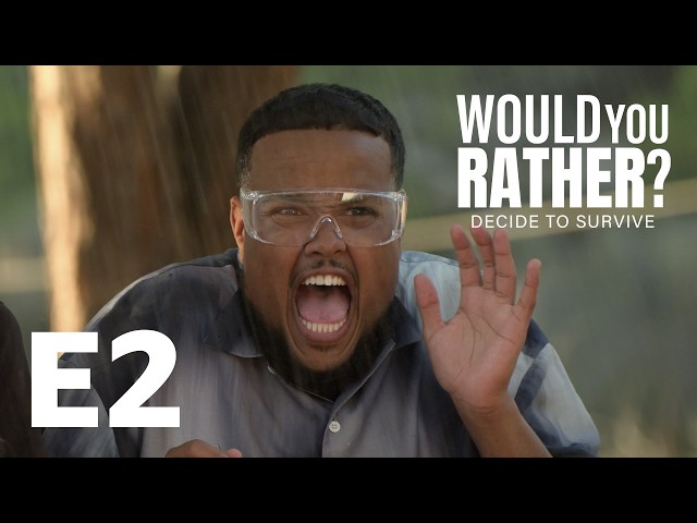 Would You Rather: Decide to Survive Season 1 Episode 2 | Full Episode