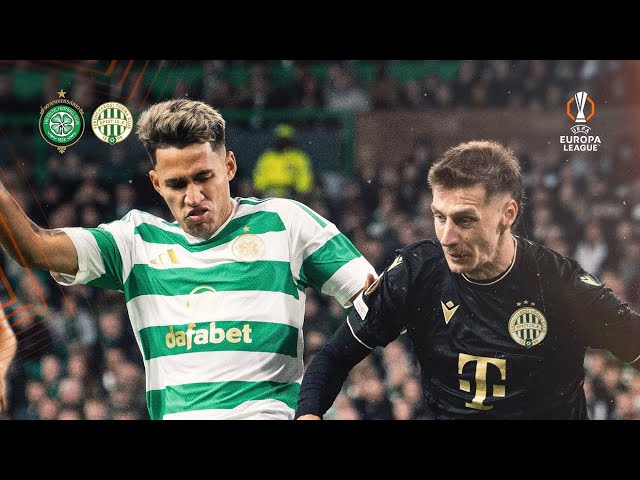 CELTIC V FERENCVAROS 1-3 (HIGHLIGHTS) !!