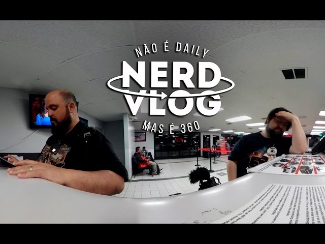 Tem que ter paciência | NerdVlog 360 [4K] Ep. 24