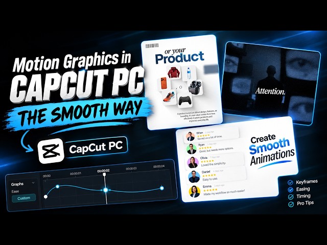 Motion Graphics in Capcut PC (the smooth way)