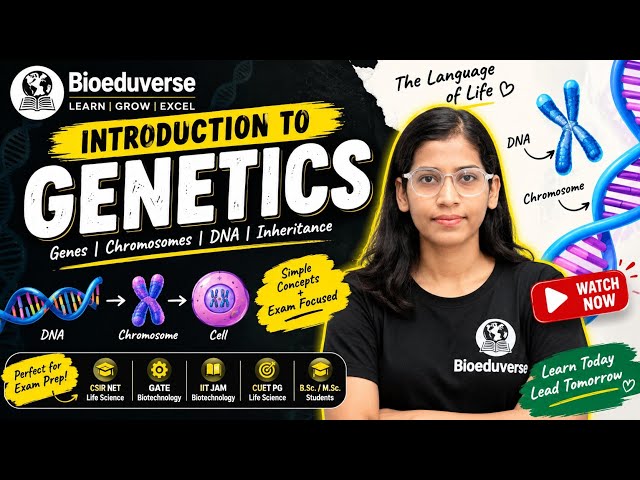 BASICS OF GENETICS | CSIR NET JRF I DBT JRF I GATE XL BT I IIT JAM I GATB | CUET 