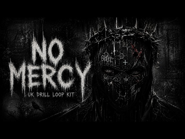 [FREE] UK DRILL LOOP KIT 2026 "NO MERCY" | DRILL SAMPLE PACK 2026