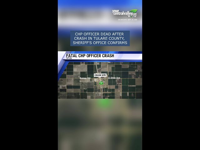 CHP officer dead after crash in Tulare County, officials confirm