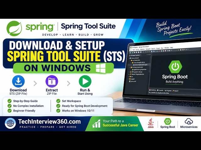How to Download & Setup Spring Tool Suite (STS) on Windows | Spring Boot IDE | TechInterview360