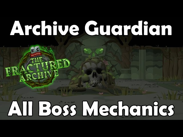 Archive Guardian GUIDE - All Boss Mechanics Explained (OSRS Raids 4 - The Fractured Archive)