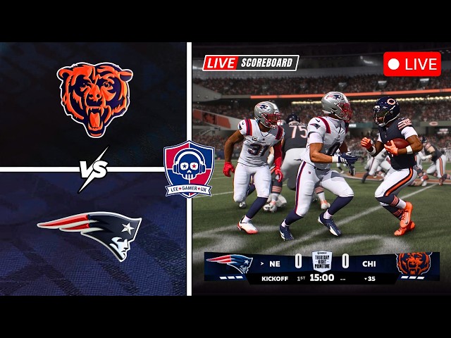 🔴 LIVE 🏈 Chicago Bears vs New England Patriots / NFL Watch Party /  Live Score + Madden 27 Sim!