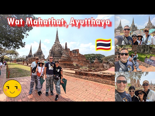 Exploring Wat Mahathat Ayutthaya Walking Tour Unveiling The Famous Buddha Head In Tree Roots 🇹🇭