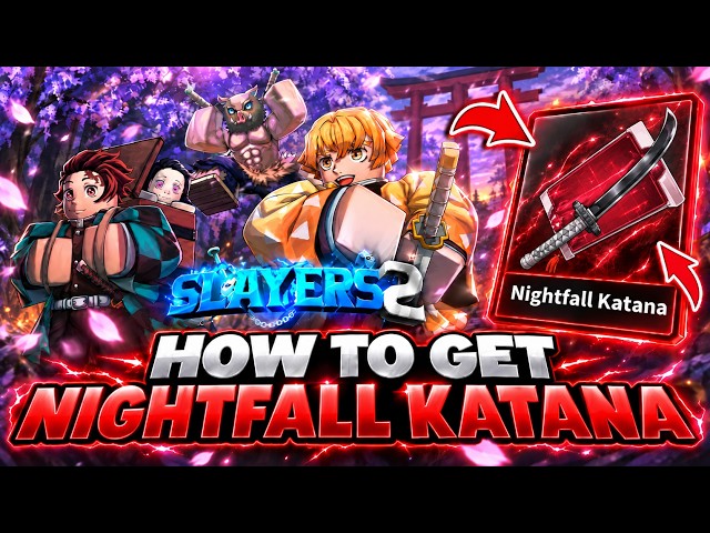 How To Get NIGHTFALL Katana QUICK Slayers 2