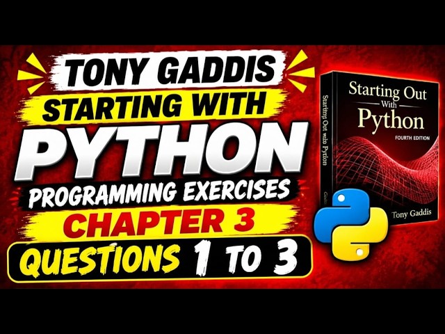 Tony Gaddis Python Programming Exercises | Chapter 3 | Questions 1–3 | Easy Solutions