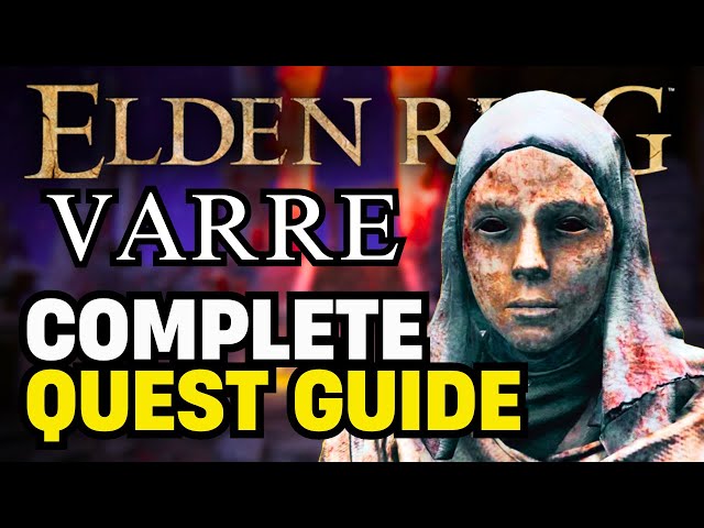 Elden Ring: WHITE MASK VARRE Full Quest Guide | RUNE FARM and REWARDS