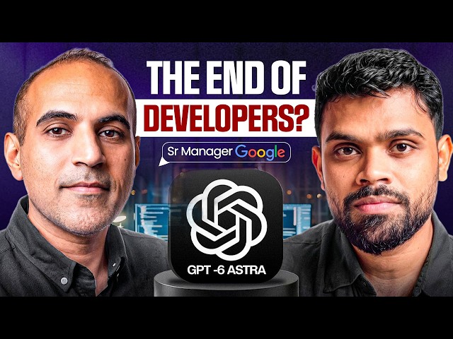 GPT-6 Astra vs Developers: What Happens Next? Honest Discussion with Senior Manager