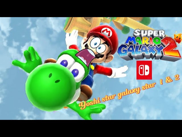 Super Mario galaxy 2 (switch edition) part 2